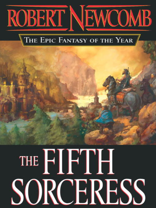 Title details for The Fifth Sorceress by Robert Newcomb - Available